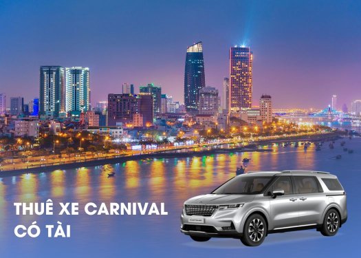 Thuê xe Kia Carnival có tài xế tại Đà Nẵng