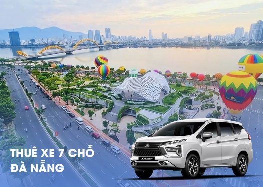 Thuê xe du lịch 7 chỗ tham quan Thành Phố Đà Nẵng