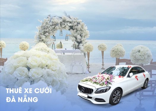 Thuê xe cưới tại Đà Nẵng – Viết nên câu chuyện tình yêu của bạn cùng Hoàng  Phú An 