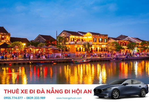Thuê xe Đà Nẵng đi Hội An