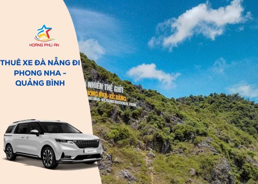 Thuê xe Đà Nẵng đi Phong Nha – Quảng Bình